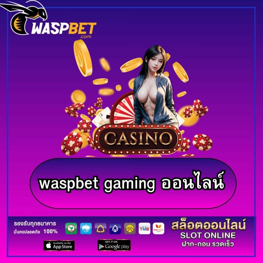 waspbet gaming ออนไลน์