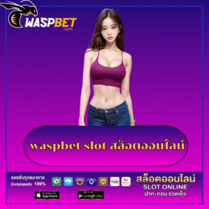 waspbet slot สล็อตออนไลน์